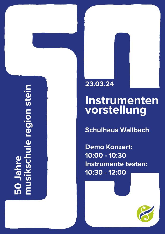 50 Jahre Musikschule Region Stein, Instrumentenvorstellung im Schulhaus Wallbach am 23.03.2024 von 10 - 12 Uhr